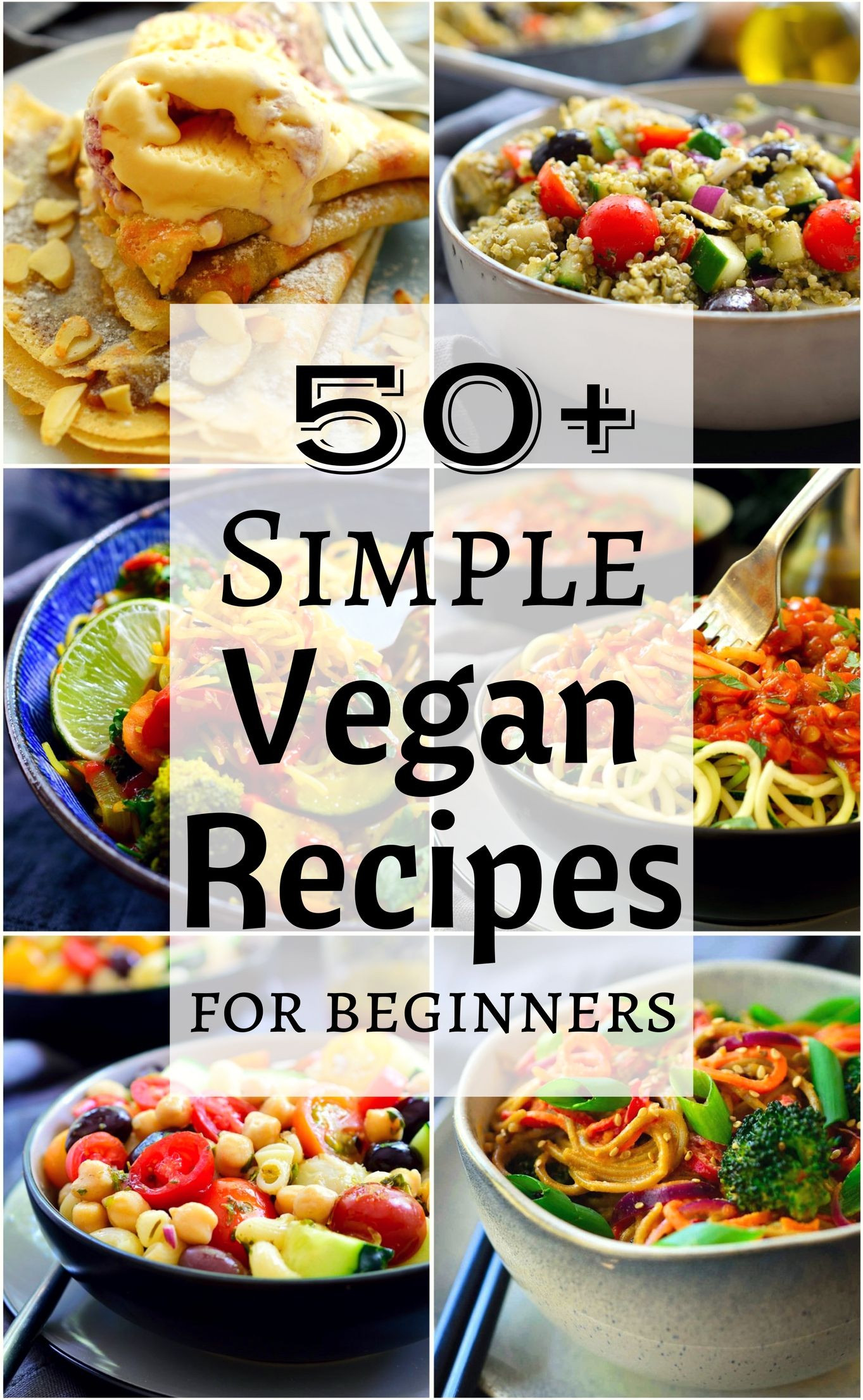 Easy Vegan Recipes For Beginners Healthy
 We’ve scoured the web to find 50 of the best simple vegan