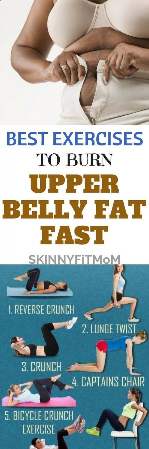 Excersise To Burn Belly Fat
 Best Exercises To Burn Upper Belly Fat Fast – Simple Ways