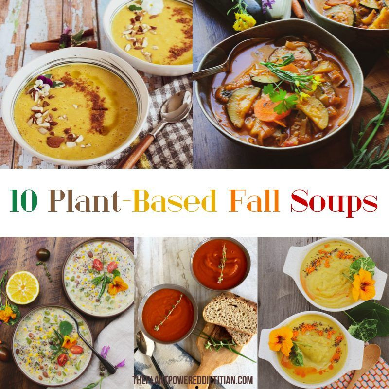 Fall Plant Based Recipes
 10 Plant Based Fall Soups