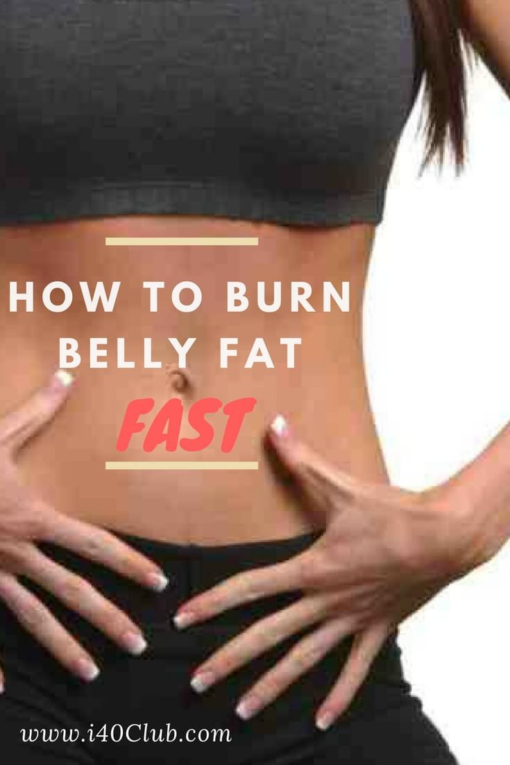 Fastest Way To Burn Belly Fat
 How to Burn Belly Fat Fast