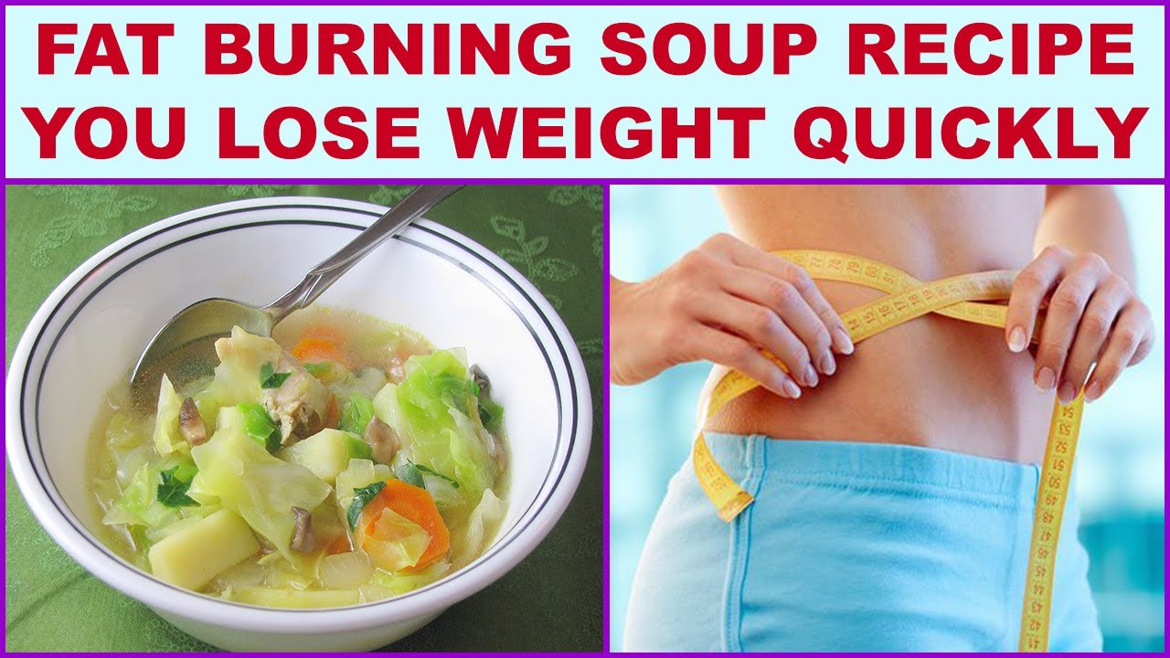 Fat Burning Foods Recipes
 Fat Burning Soup Recipe You Lose Weight Quickly And