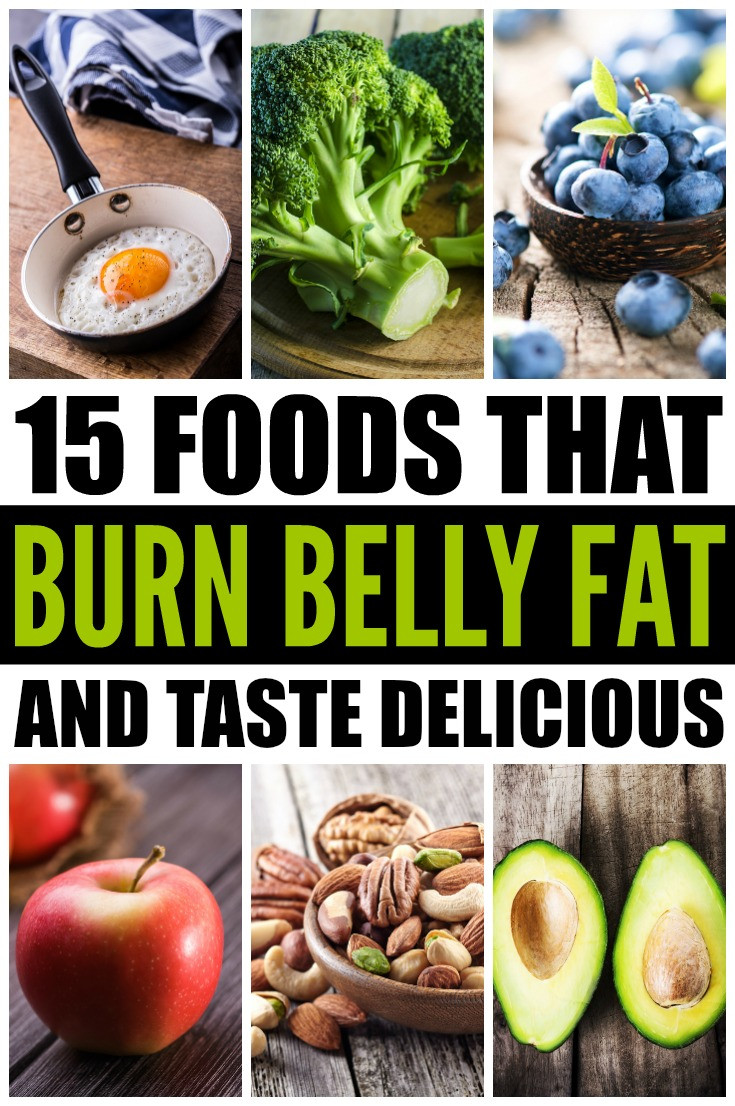 Foods That Burn Belly Fat
 15 Foods That Burn Belly Fat