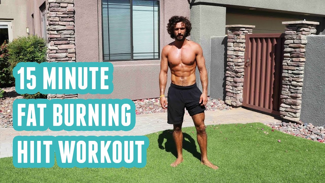 Hiit Fat Burning Workouts
 15 Minute Fat Burning HIIT Workout No Equipment