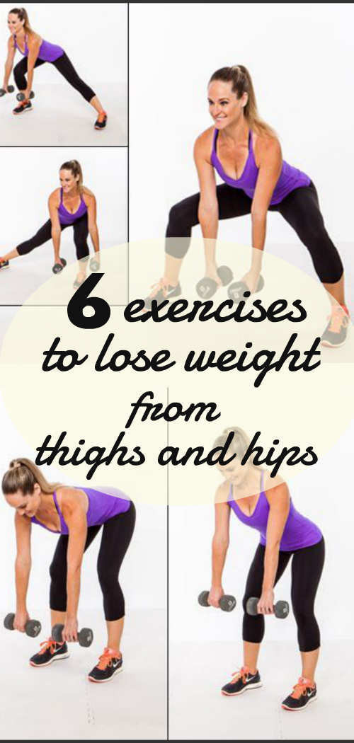 Hip Weight Loss Exercise
 6 Exercises to Lose Weight from Thighs and Hips Quickly