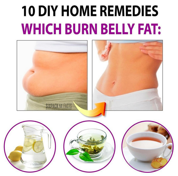 How To Burn Belly Fat
 10 DIY Home Reme s Which Burn Belly Fat