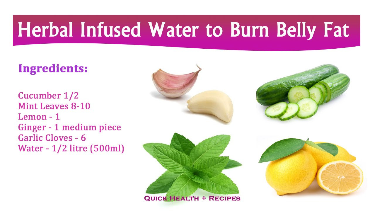 How To Burn Belly Fat
 Herbal Infused Water To Burn Belly Fat