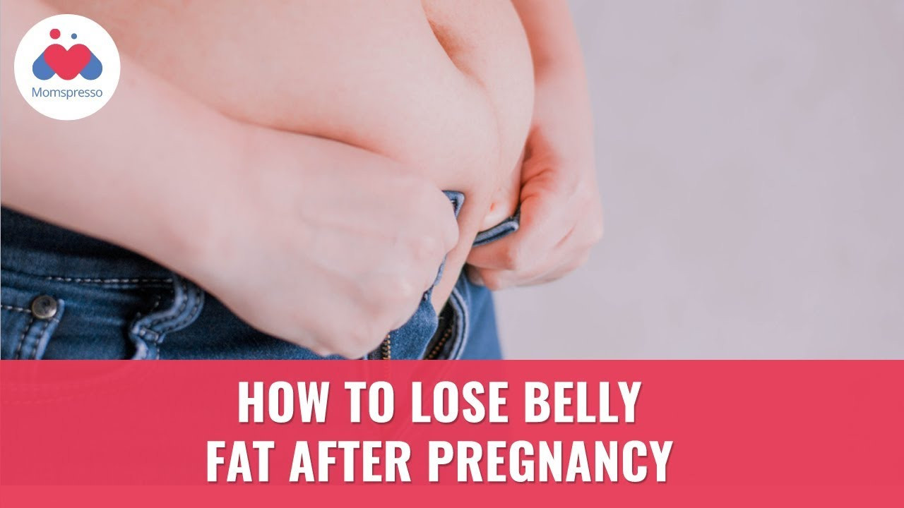 How To Lose Belly Fat After Pregnancy
 How To Lose Belly Fat After Pregnancy