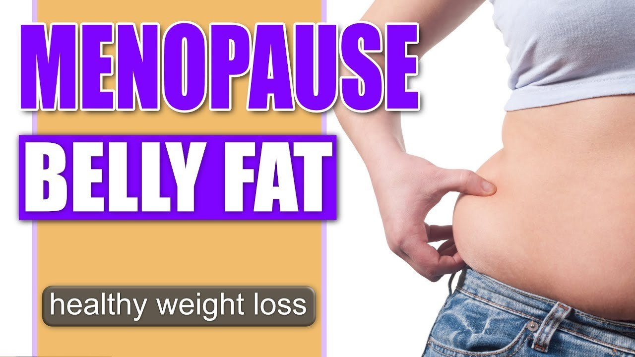 How To Lose Belly Fat During Menopause
 Perimenopause Weight Gain Solutions