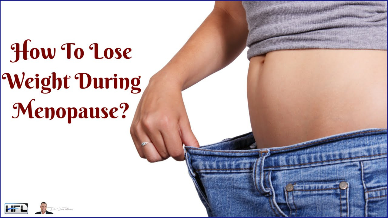 How To Lose Belly Fat During Menopause
 How To Lose Weight During Menopause Naturally