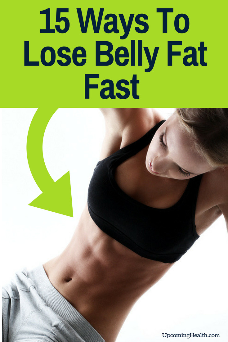 How To Lose Belly Fat Fast After Baby
 15 Proven Ways To Lose Belly Fat Fast