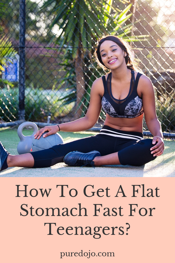 How To Lose Belly Fat Fast For Teens Overnight
 How To Get A Flat Stomach Fast For Teenagers