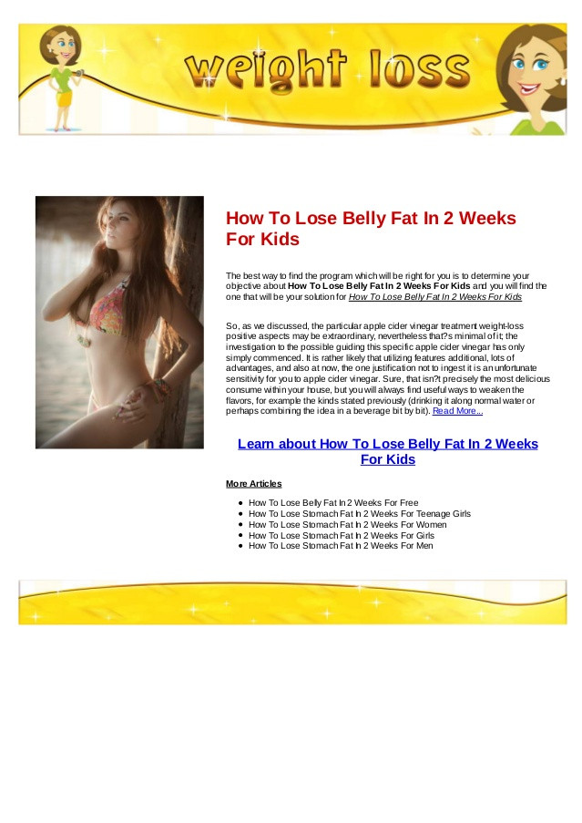 How To Lose Belly Fat Fast In A Week For Kids
 How to lose belly fat in 2 weeks for kids