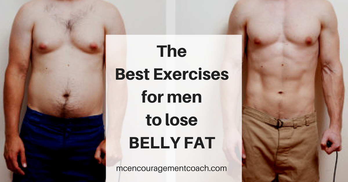 How To Lose Belly Fat Fast Men
 The Best Exercises for Men to Lose Belly Fat FAST