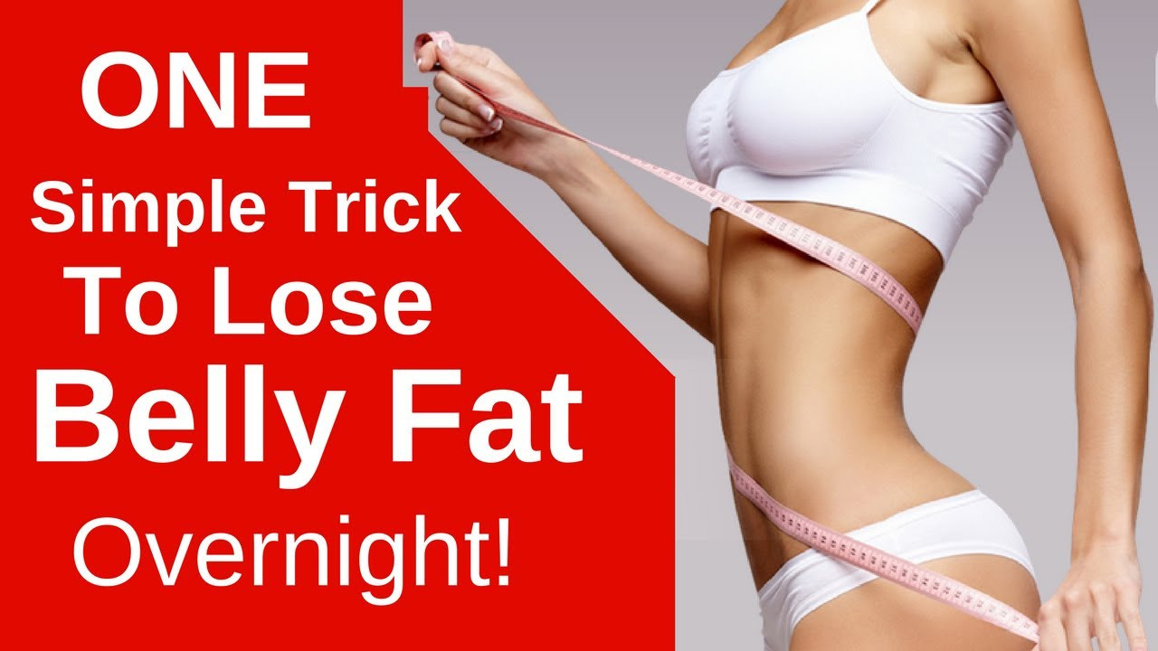 How To Lose Belly Fat Fast Over Night
 How to Lose Belly Fat Overnight