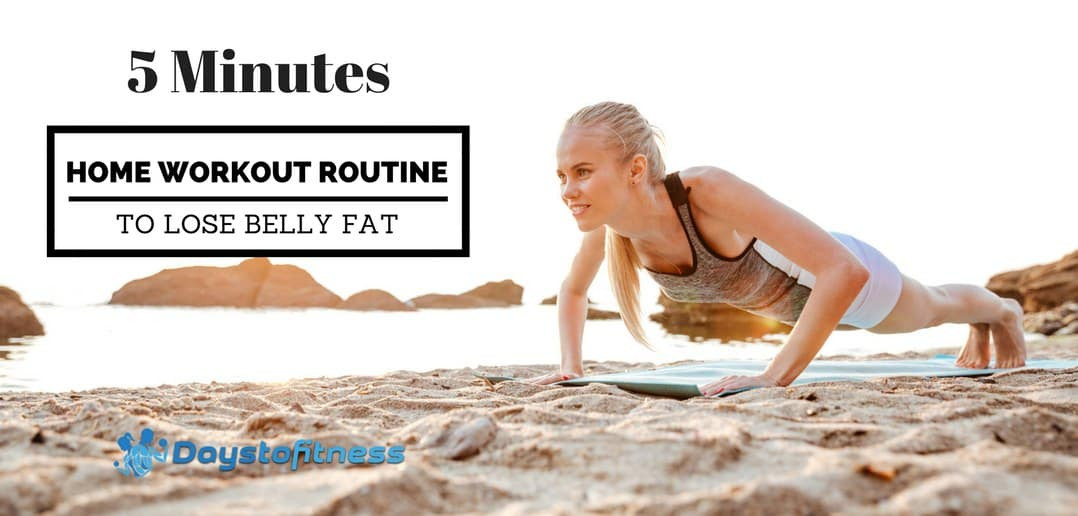 How To Lose Belly Fat In 5 Days
 5 Minutes Home Workout Routine to Lose Belly Fat