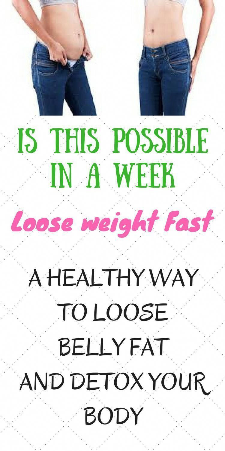 How To Lose Belly Fat In A Week For Teens
 Loose weight Fast Loose weight in a week Healthy and