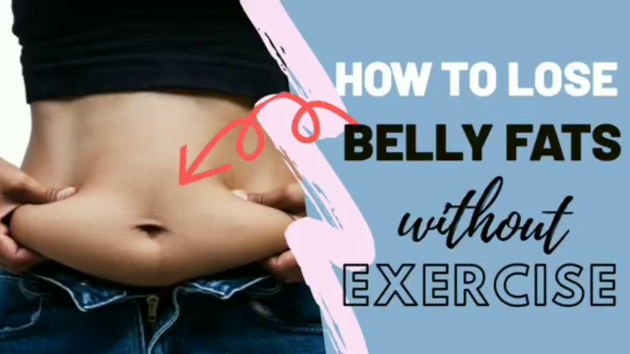 How To Lose Belly Fat Without Working Out
 How to LOSE Belly Fat WITHOUT Exercise
