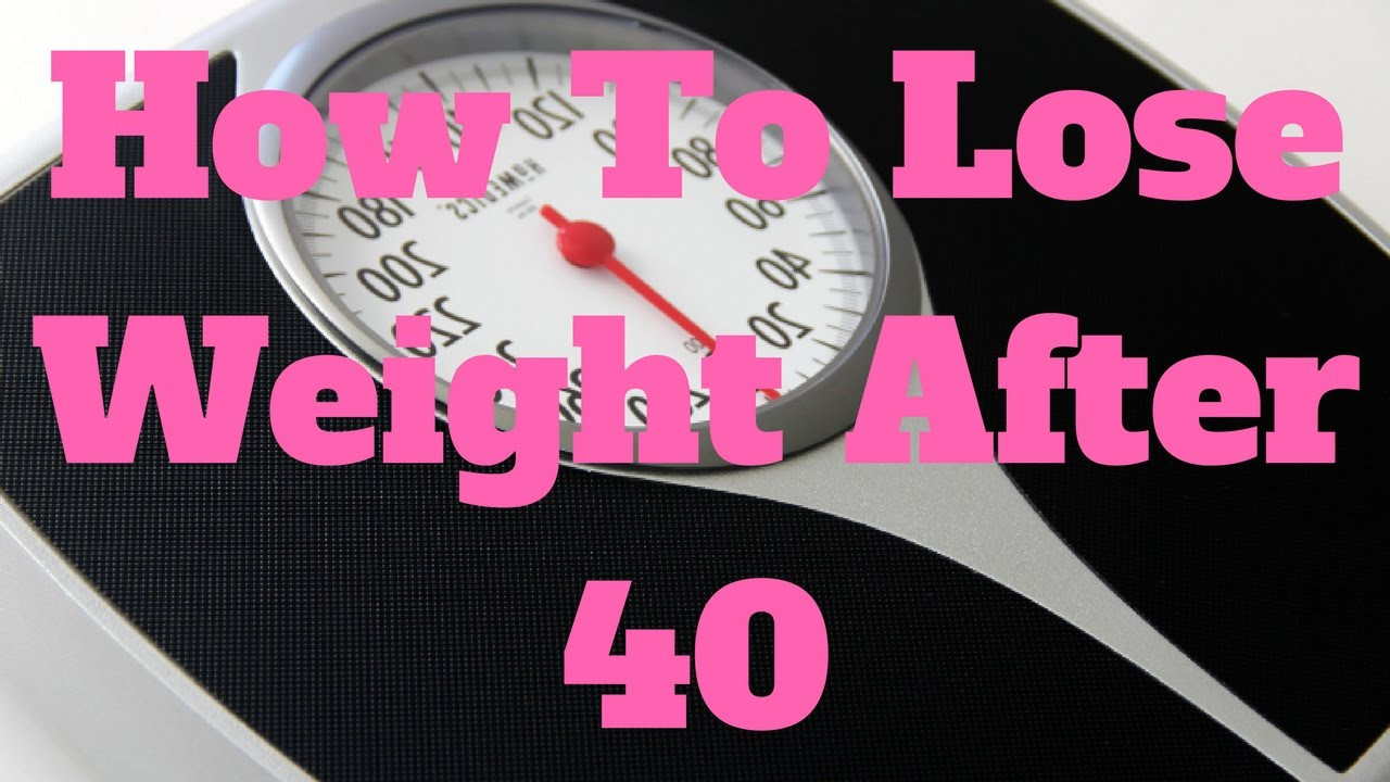 How To Lose Weight After 40
 How To Lose Weight After 40