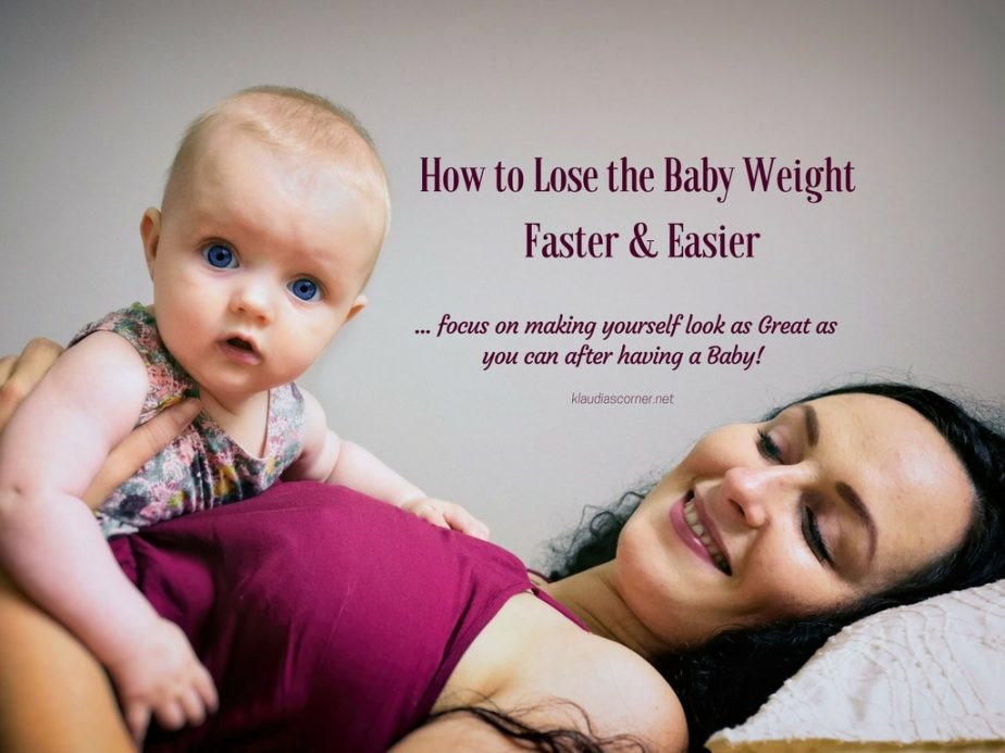 How To Lose Weight After Baby
 How To Lose The Baby Weight Fast & Easy After Having A Baby