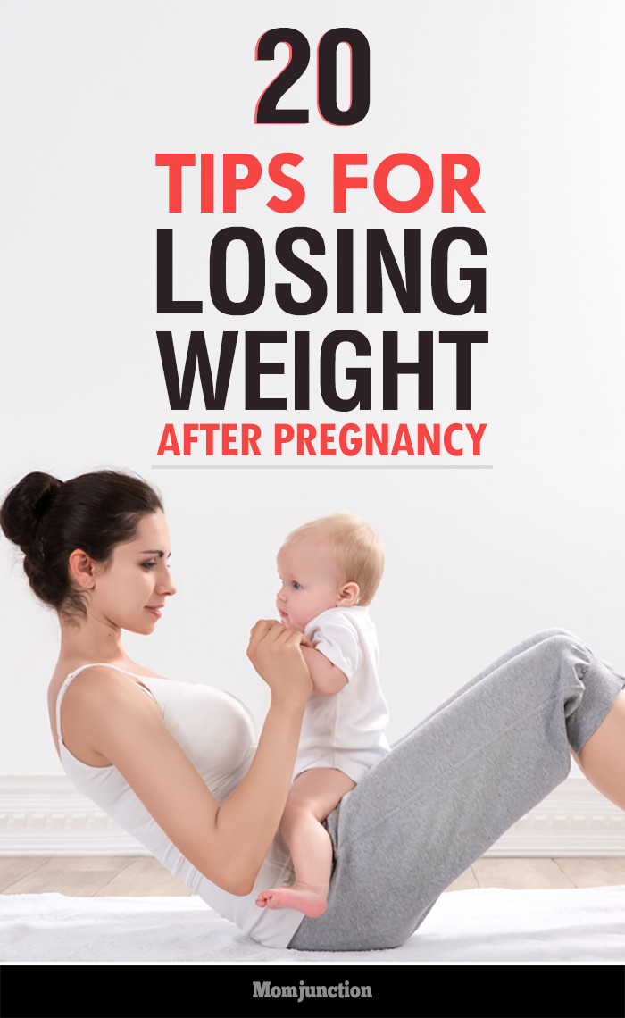 How To Lose Weight After Pregnancy
 20 Simple & Useful Tips For Losing Weight After Pregnancy