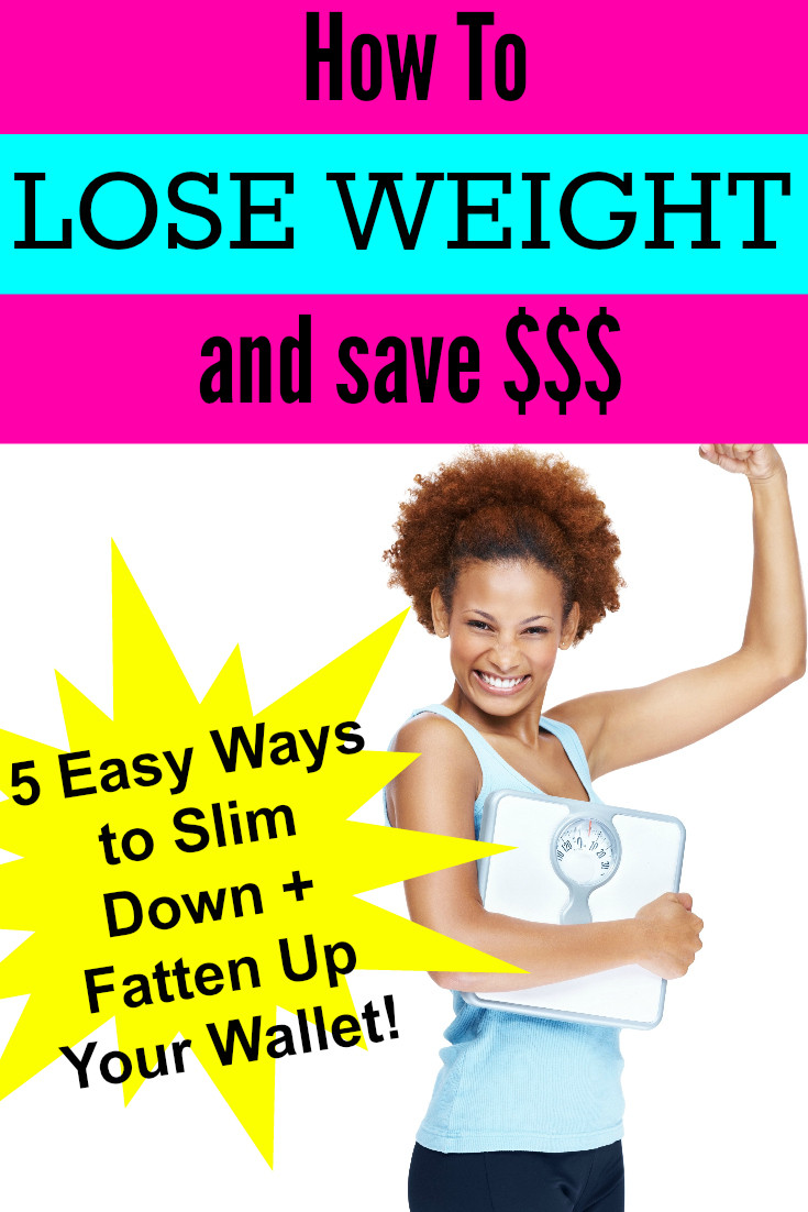 How To Lose Weight Easy
 How to Lose Weight and Save Money 5 Easy Ways To Slim