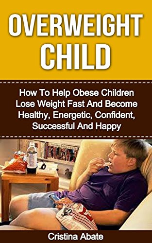 How To Lose Weight For Kids
 Overweight Child How To Help Obese Children Lose Weight