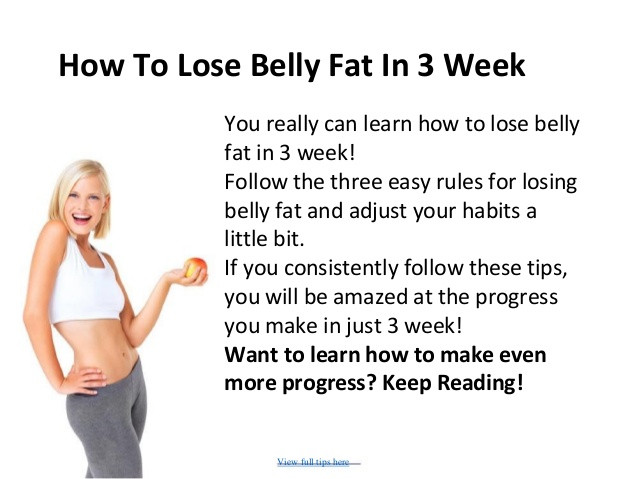 How To Lose Weight In 3 Weeks
 How to lose belly fast lose weight 3 weeks plan