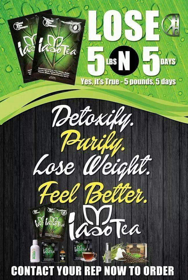 How To Lose Weight In 5 Days
 38 best images about Iaso Tea Loose weight 5 pounds in 5