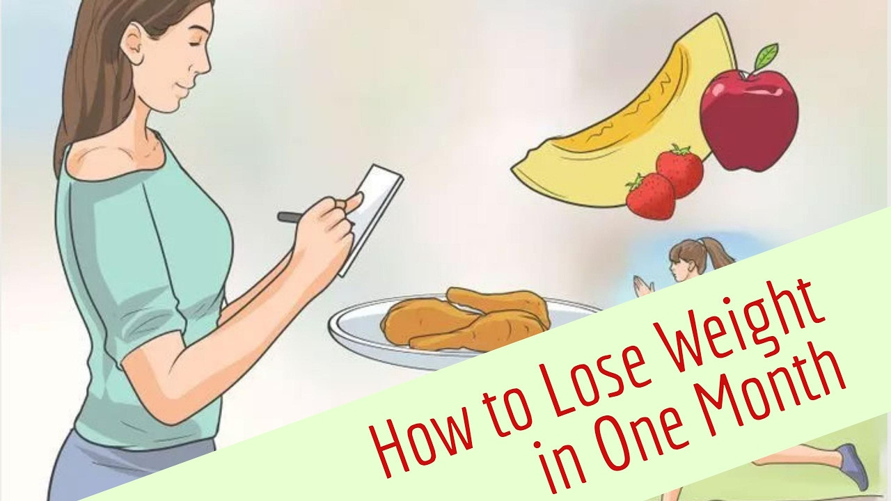 How To Lose Weight In A Month
 How to lose weight in one month at home naturally