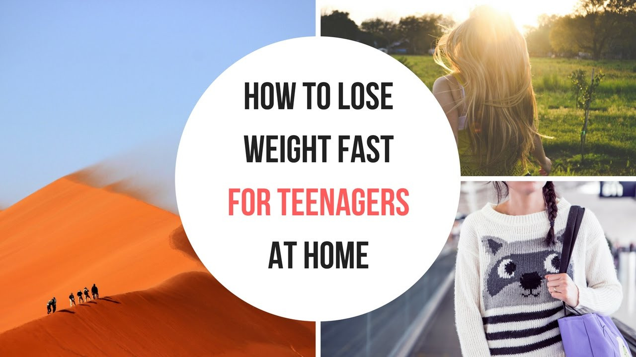 How To Lose Weight In A Week For Teens At Home
 How to lose weight fast for teenagers at home