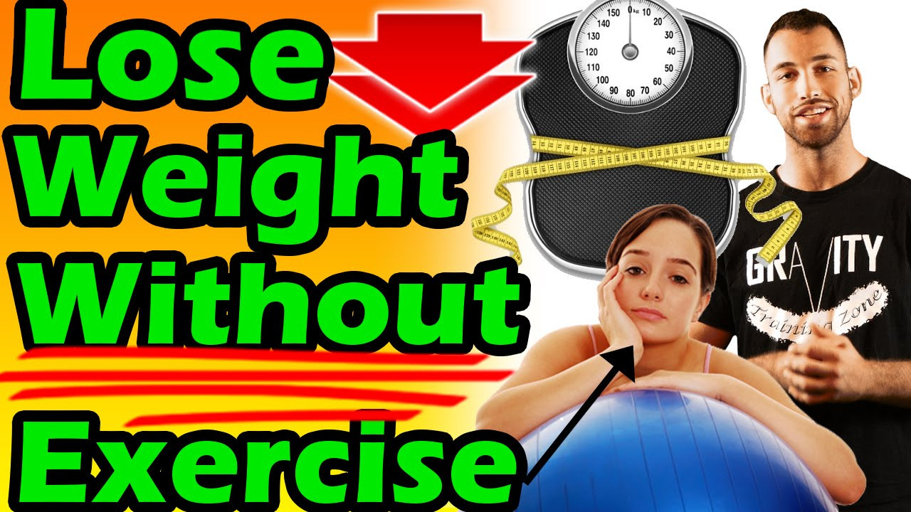 How To Lose Weight In A Week Without Working Out
 How to LOSE WEIGHT Without Exercise