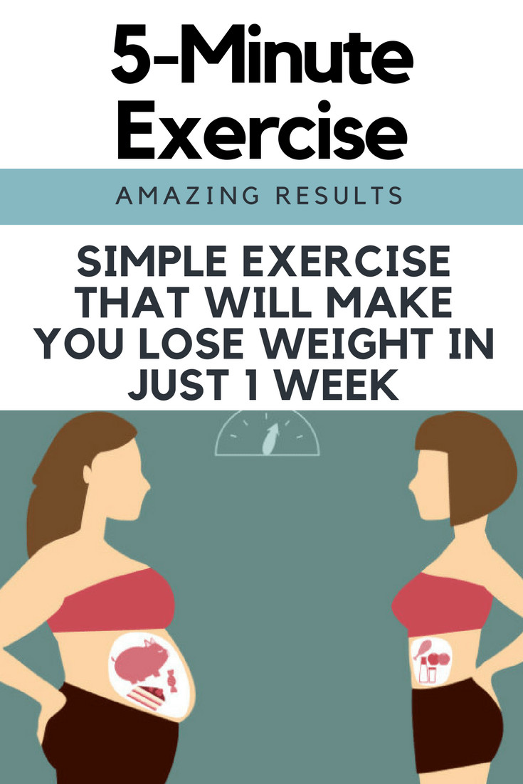 How To Lose Weight In A Week Without Working Out
 Simple Exercise That Will Make You Lose Weight in Just 1 Week