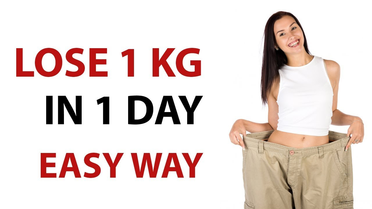 How To Lose Weight In One Day
 How to lose 1 KG weight in 1 day Best Natural way