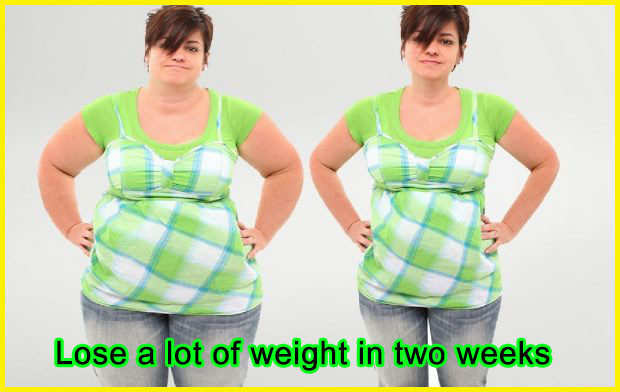 How To Lose Weight In Two Weeks
 Lose a lot of weight in two weeks with simple natural