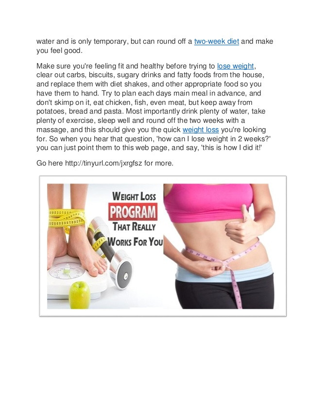 How To Lose Weight In Two Weeks
 How can i lose weight in 2 weeks