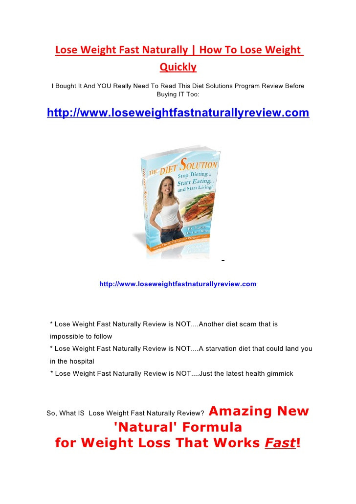 How To Lose Weight Naturally
 Lose weight fast naturally