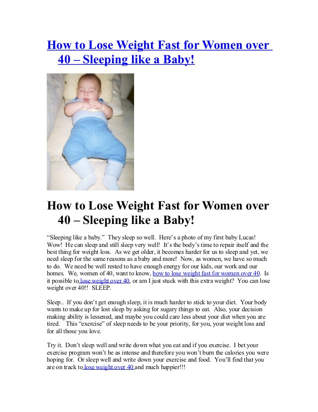 How To Lose Weight Over 40
 How to lose weight fast for women over 40 Sleeping Like a Baby