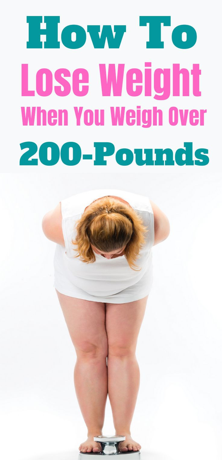 How To Lose Weight When Over 200 Pounds
 How to lose weight when you weight over 200 pounds Use