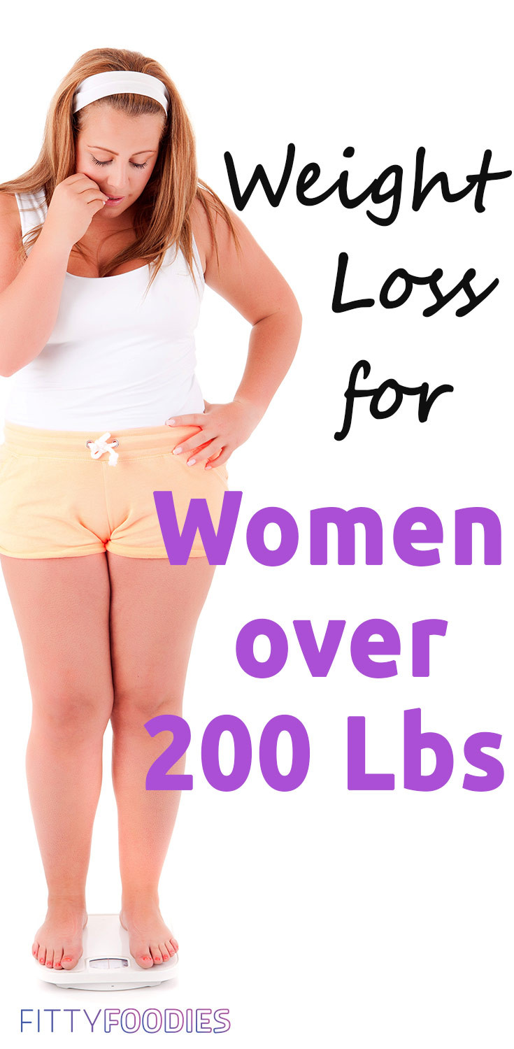 How To Lose Weight When Over 200 Pounds
 Weight Loss For Women Over 200 Lbs FittyFoo s