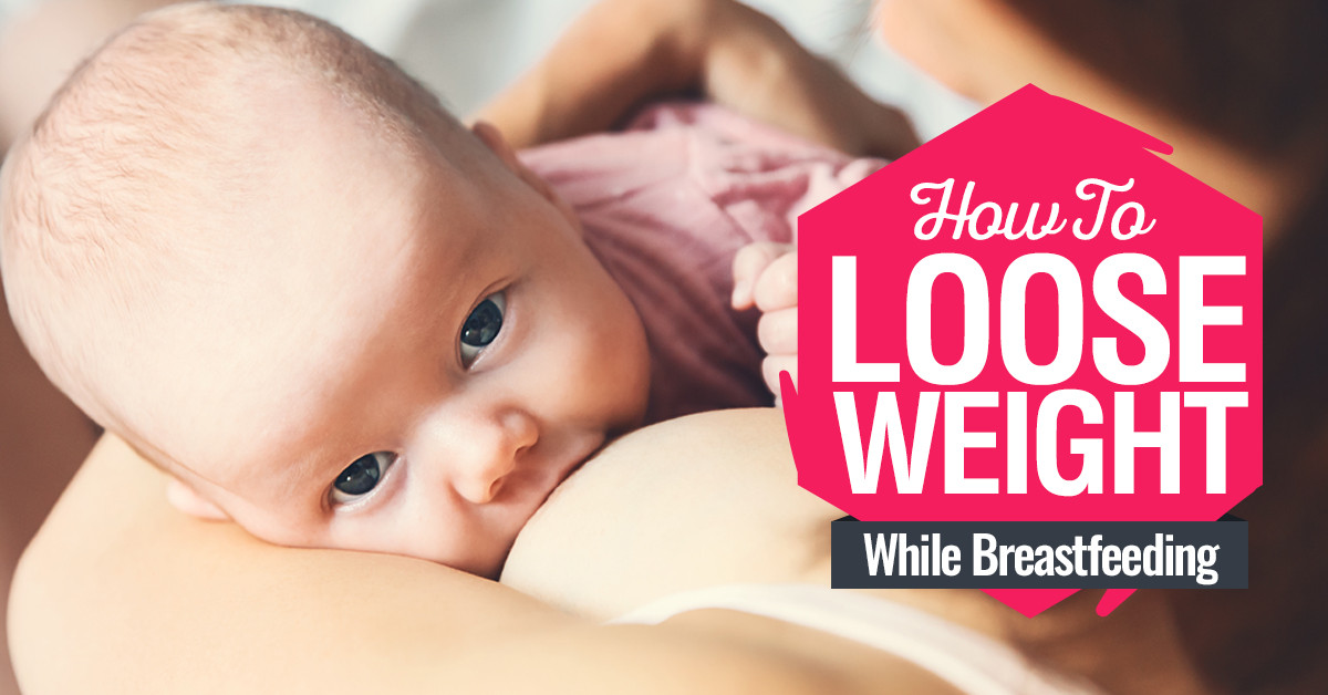 How To Lose Weight While Breastfeeding
 How To Lose Weight While Pregnant