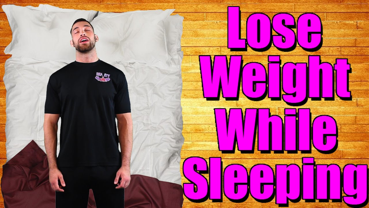 How To Lose Weight While Sleeping
 How to Lose Weight While Sleeping Whoa