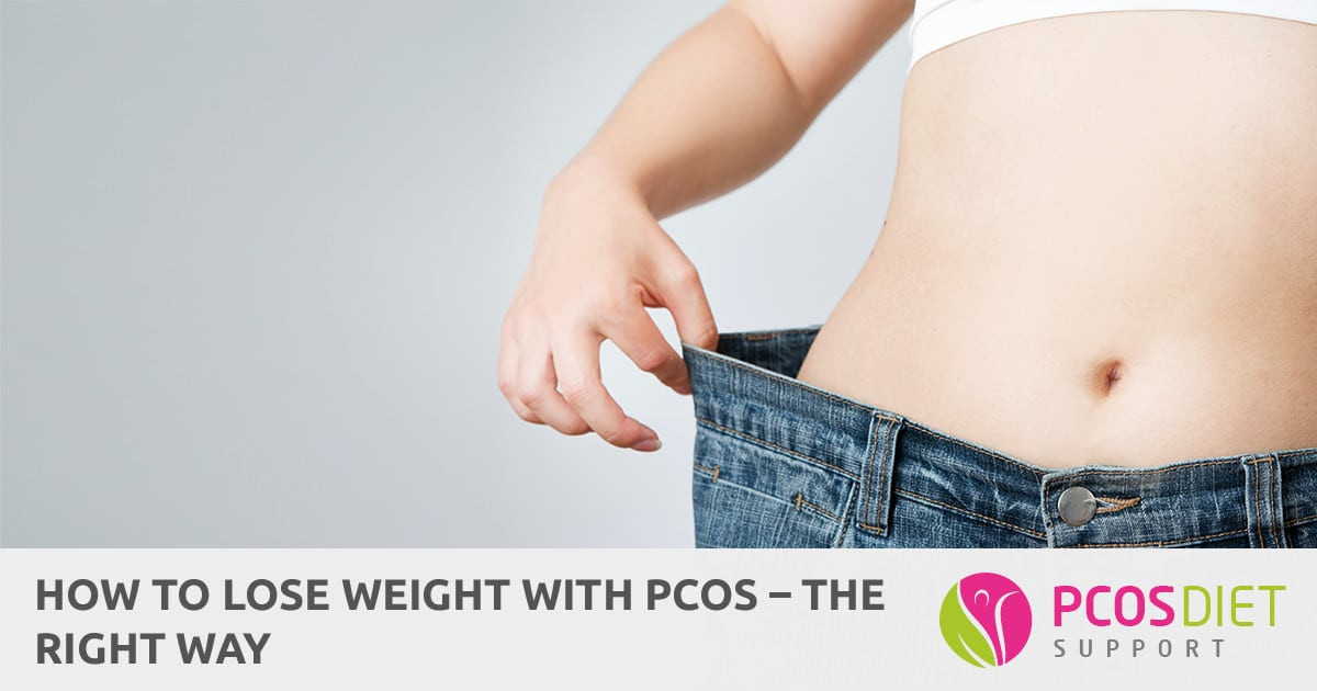 How To Lose Weight With Pcos
 How to Lose Weight with PCOS The Right Way
