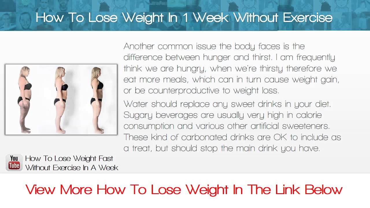 How To Lose Weight Without Exercise
 How To Lose Weight In 1 Week Without Exercise