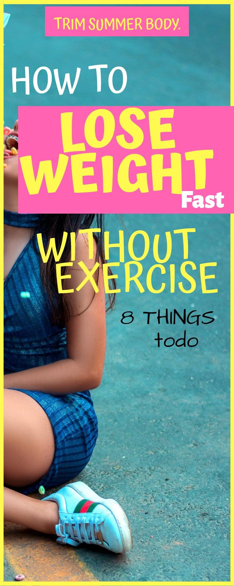 How To Lose Weight Without Exercise Lazy Girl
 Pin on Diet