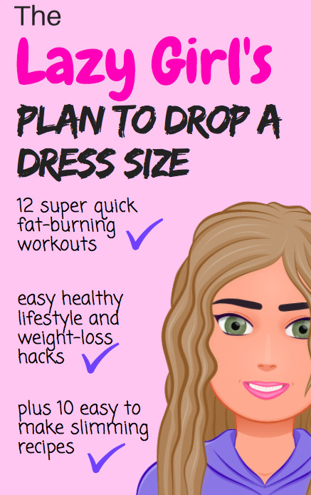 How To Lose Weight Without Exercise Lazy Girl
 The Lazy Girls Exercise at Home Weight Loss Plan