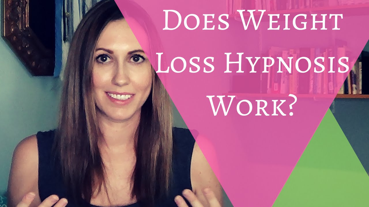 Hypnosis For Weight Loss Youtube
 Does Hypnosis for Weight Loss Work Find Out
