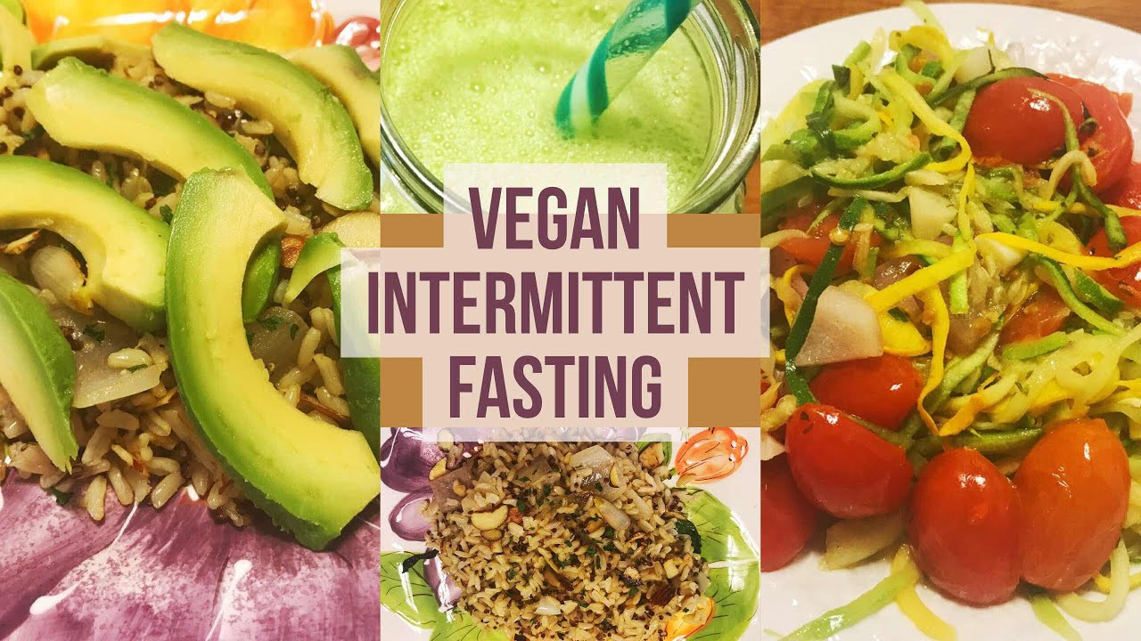 Intermittent Fasting Vegan Plan
 Intermittent Fasting Weight Loss What I Eat In a Day