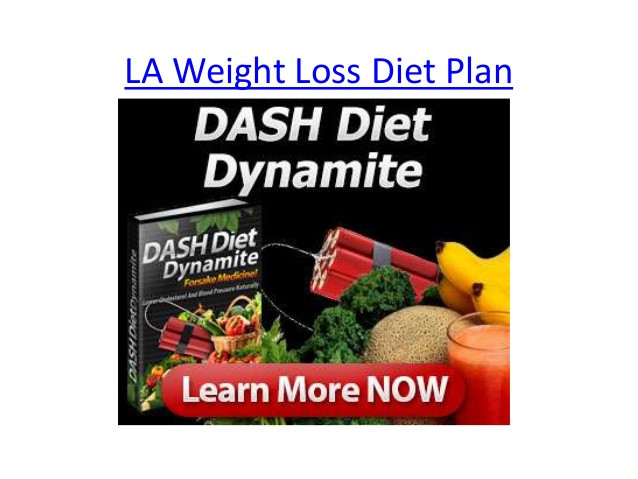 La Weight Loss Meal Plan
 LA Weight Loss Diet Plan
