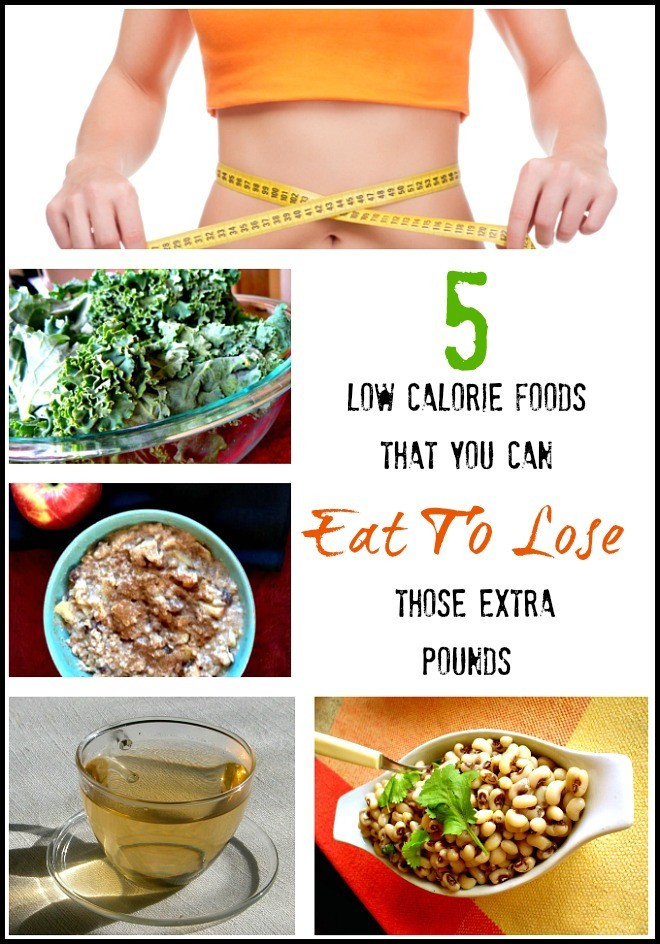 Low Calorie Diet Foods
 5 Low Calorie Foods That You Can Eat To Lose Those Extra