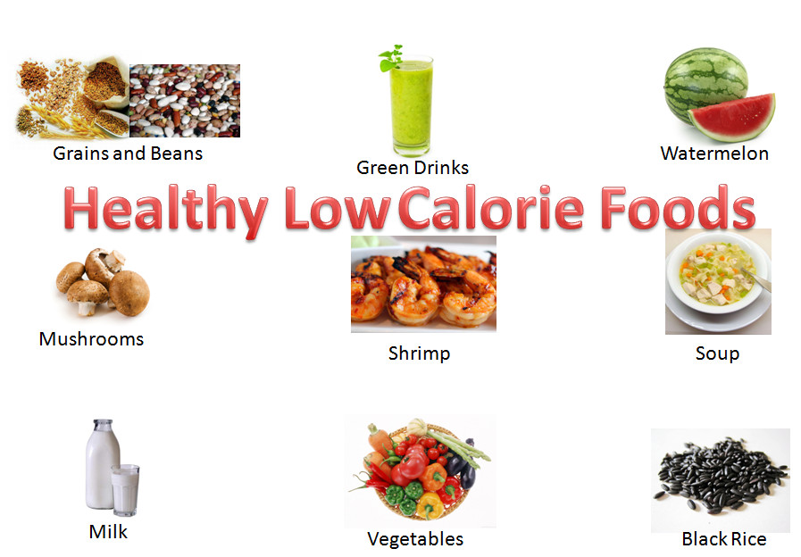 Low Calorie Diet Foods
 10 Healthy Low Calorie Foods